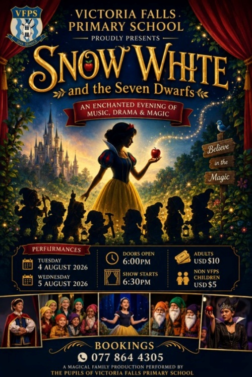 The Victoria Falls Primary School play in 2026 is Snow White - Victoria Falls, Zimbabwe